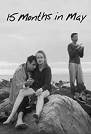 15 Months in May (1997)