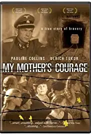 My Mother's Courage (1995)