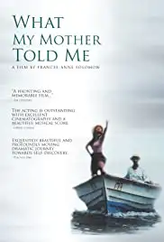 What My Mother Told Me (1995)