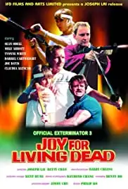 Official Exterminator 3: Joy for Living Dead (1987)