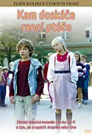 Kam doskáce ranní ptáce (1987)