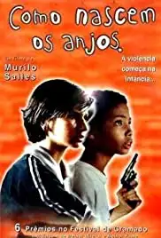 Como Nascem os Anjos (1996)