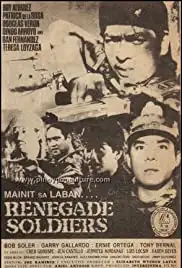 Mainit sa laban: Renegade Soldiers (1996)