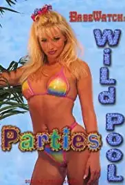 BabeWatch: Wild Pool Parties (1999)