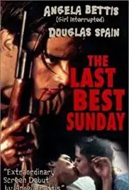 The Last Best Sunday (1999)