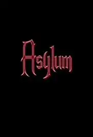 Asylum (2007)