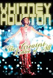 The Greatest Love of All: Whitney Houston (2012)