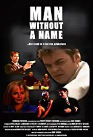 Man Without a Name (2004)
