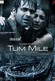 Tum Mile (2009)