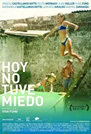 Hoy no tuve miedo (2011)