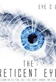 The Reticent Eye (2011)