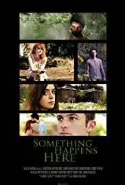 Something Happens Here (2015)