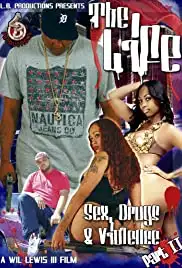 The Life: Sex, Drugs & Violence Part II (2014)