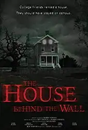 The House Behind the Wall (2014)