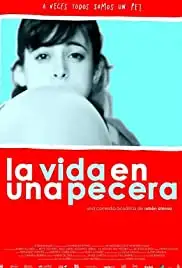La vida en una pecera (2013)
