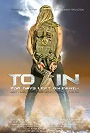 Toxin: 700 Days Left on Earth (2015)