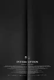 Interruption (2015)