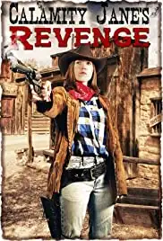 Calamity Jane's Revenge (2015)