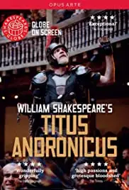 Shakespeare's Globe: Titus Andronicus (2015)