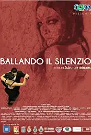 Ballando il silenzio (2015)