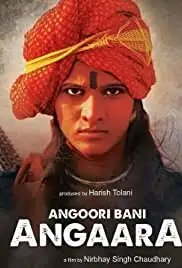 Angoori Bani Angaara (2015)