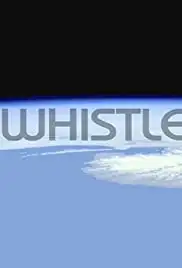 Whistle (2002)