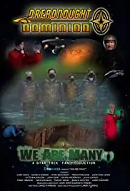 We Are Many: A Dreadnought Dominion film (2020)