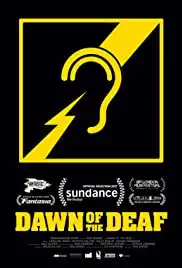 Dawn of the Deaf (2016) Dawn of the Deaf (2016)