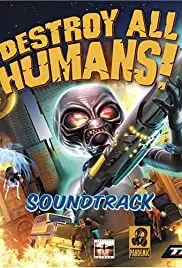 Destroy All Humans! (2005)