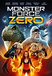 Monster Force Zero (2019)