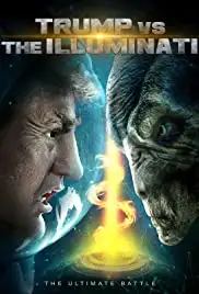 Trump vs the Illuminati (2020)