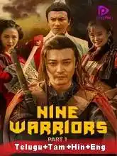 Nine Warriors: Part 1 (2017)