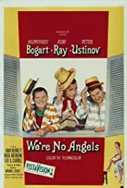 We're No Angels (1955)