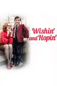 Wishin And Hopin (2014)