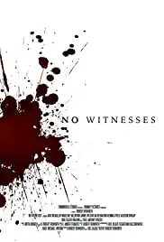 No Witnesses (2021)