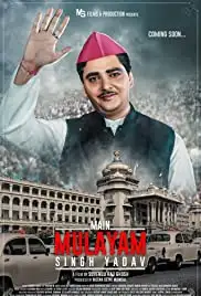Main Mulayam Singh Yadav (2021)