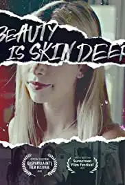 Beauty Is Skin Deep (2021)