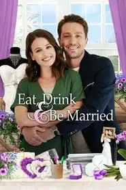 Eat Drink And Be Married (2019)