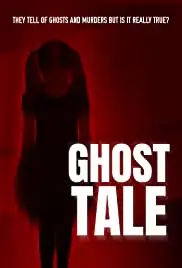 Ghost Tale (2021)