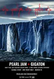 Pearl Jam: Gigaton Theater Experience (2020)
