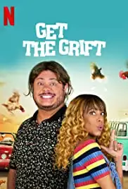 Get the Grift (2021)