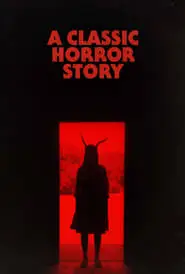 A Classic Horror Story (2021)